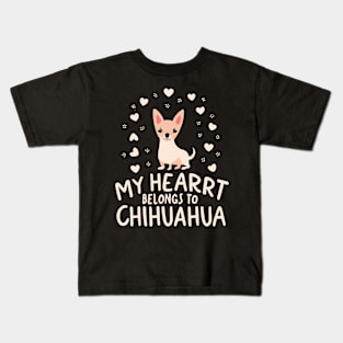 my heart belongs to chihuahua Kids T-Shirt